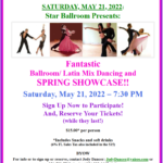 Saturday, May 21 – Star Ballroom Spring Showcase & Dance!! – 7:30 PM – Sign up & Reserve Now!