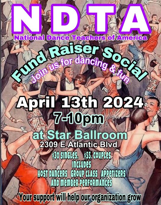 NDTA Fund Raiser Social Dance – April 13, 2024 at Star Ballroom! – 7-10 PM – $30 Singles – $55 Couples